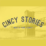 Cincy Stories